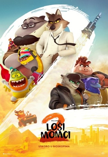 *** PREDPREMIJERNO! ANIMIRANI FILM: LOŠI MOMCI 2 / THE BAD GUYS 2 SINHRONIZOVANO!